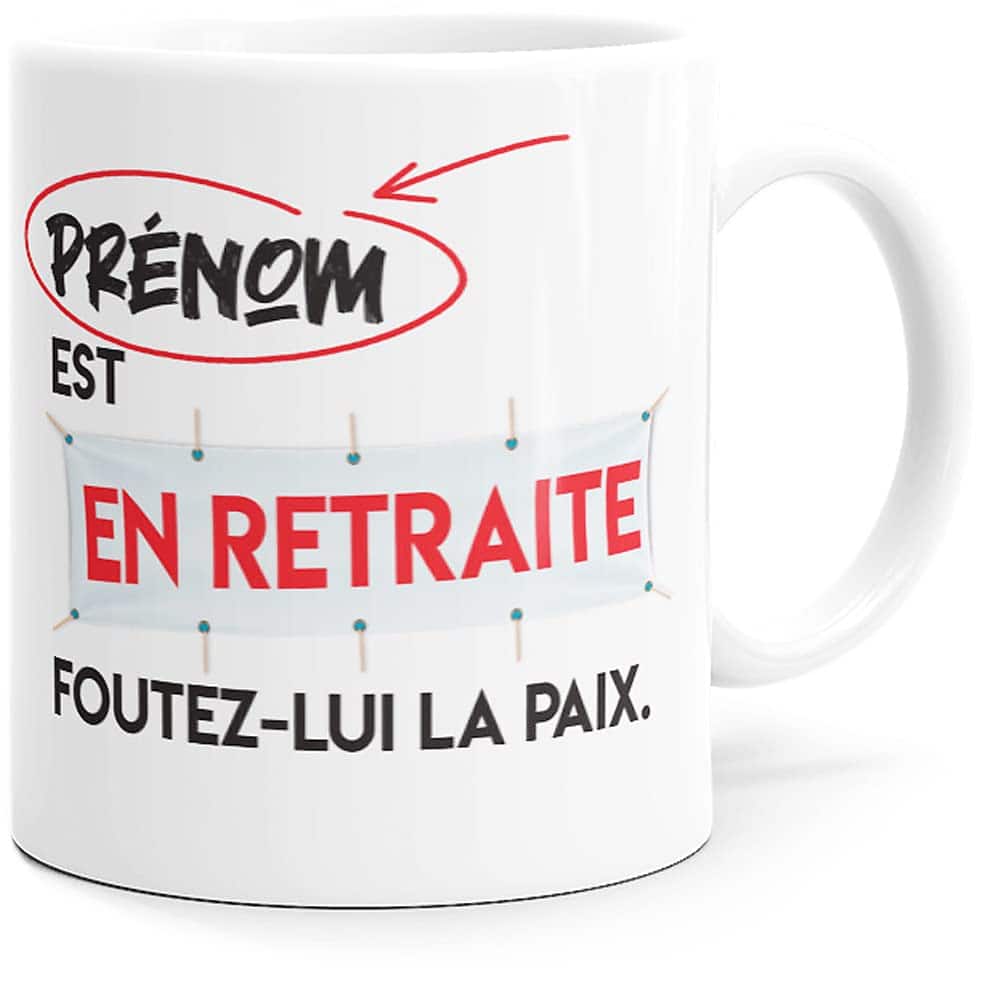 Mug Personnalisable Retraite Humour Prénom Tasse Message Drôle Personnalisé. Idée Cadeau Original Départ Retraite Pot Mutation Bureau Travail pour Retraité Ami Homme Femme Anniversaire Noël Fête.