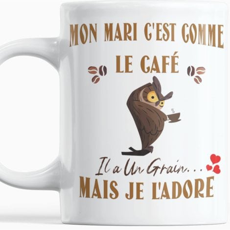 Tasse d’amour drôle pour offrir à mon mari pour son anniversaire ; il est un peu spécial mais je l’adore.