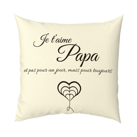 Coussin déco personnalisé “Je t’aime Papa, pour toujours” – Cadeau parfait pour la fête des pères ou anniversaire.