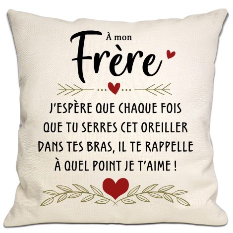 Housse de Coussin “Amour Fraternel” : Rappelle-toi à quel point je t’aime à chaque fois que tu le serres. Idéal pour anniversaire, graduation, Noël.